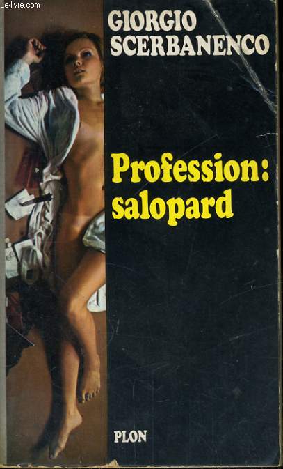 PROFESSION: SALOPARD