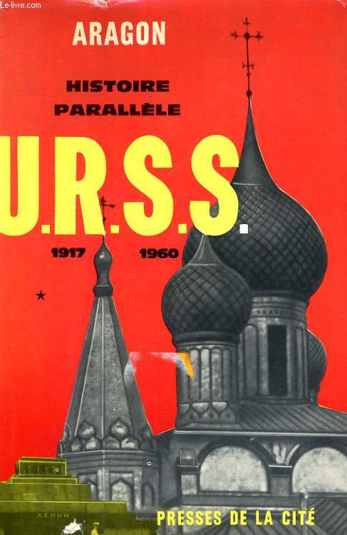 HISTOIRE PARALLELE, HISTOIRE DE L'U.R.S.S. DE 1917  1960, TOMES 1 ET 2