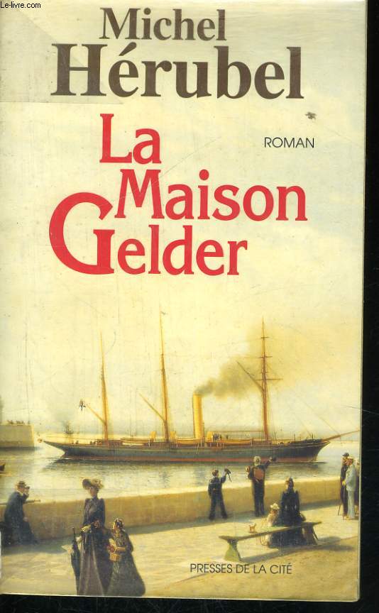LA MAISON GELDER