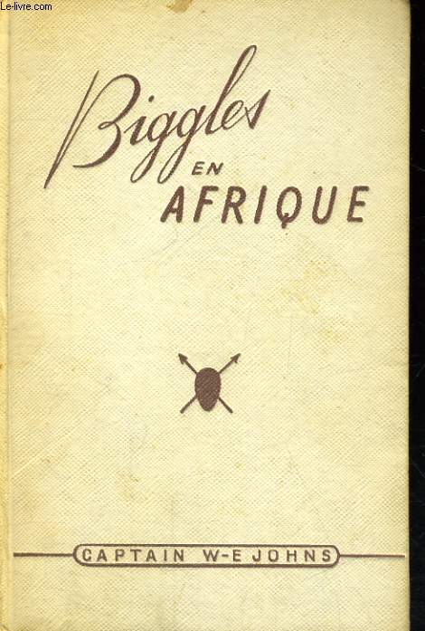 BIGGLES EN AFRIQUE
