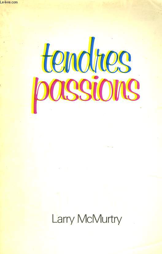TENDRES PASSIONS