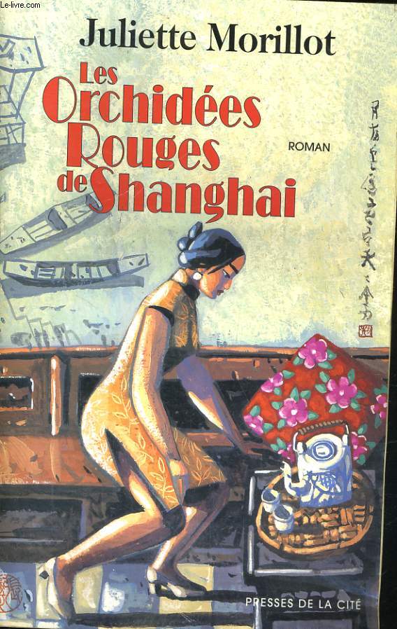 LES ORCHIDEES ROUGES DE SHANGHAI