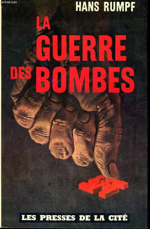 LA GUERRE DES BOMBES