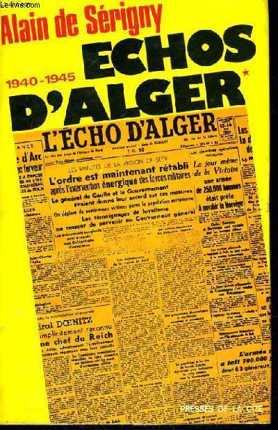 ECHOS D'ALGER, TOME 1: LE COMMENCEMENT DE LA FIN