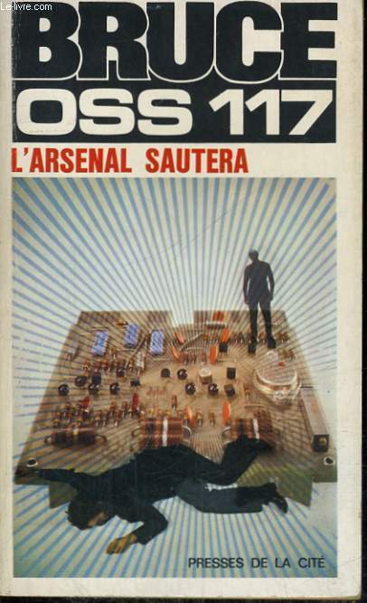 L'ARSENAL SAUTERA (OSS 117)