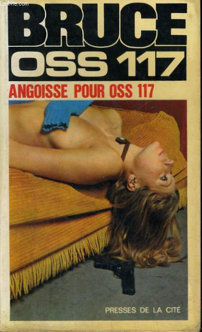 ANGOISSE POUR OSS 117