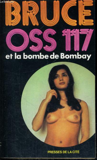OSS 117 ET LA BOMBE DE BOMBAY