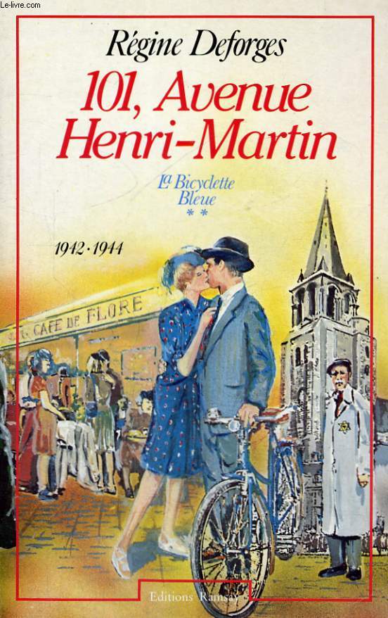 101, AVENUE HENRI-MARTIN (LA BICYCLETTE BLEUE, TOME 2)