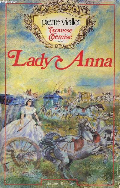 LADY ANNA, TROUSE-CHEMISE TOME 2