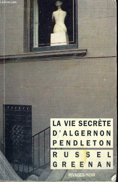 LA VIE SECRETE D'ALGERNON PENDLETON