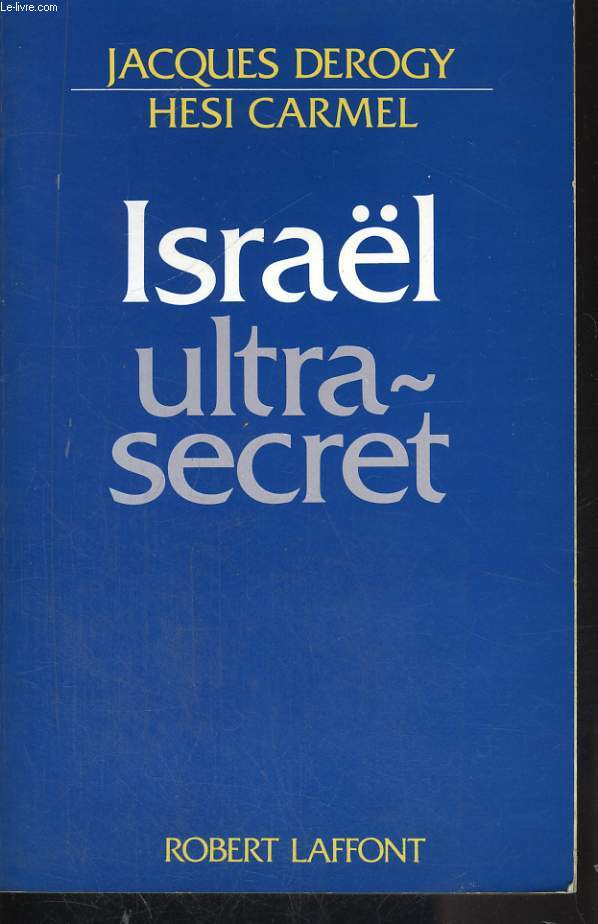 ISRAEL ULTRA-SECRET