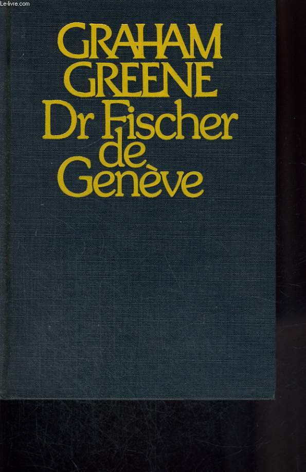 DR FISCHER DE GENEVE.