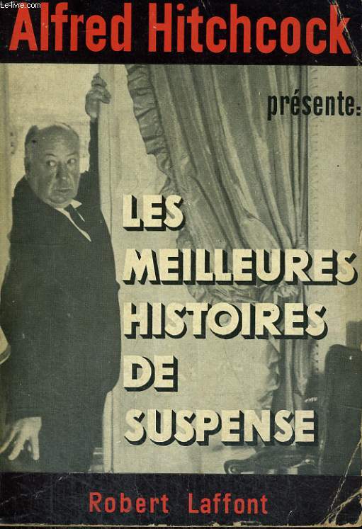 LES MEILLEURES HISTOIRES DE SUSPENSE. TOME 1.
