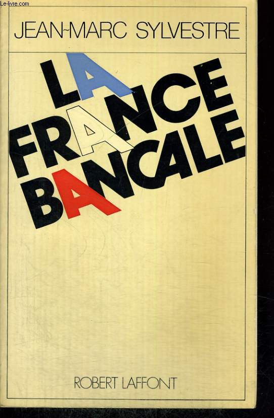 LA FRANCE BANCALE.