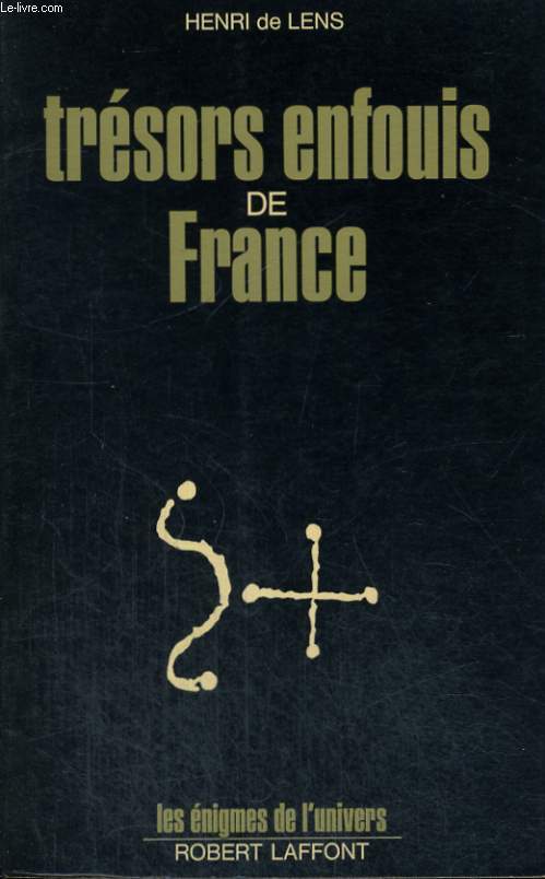 TRESORS ENFOUIS DE FRANCE.