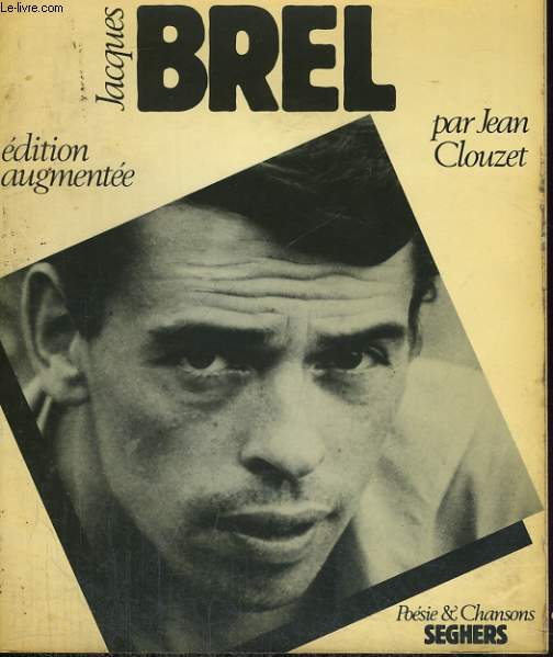 Jacques Brel - Collection posie et chansons n3