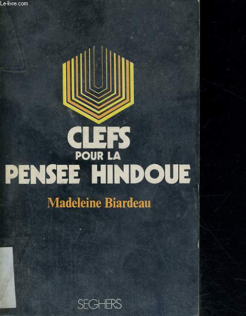 Clefs pour la PENSEE HINDOUE - Collection Clefs n 18