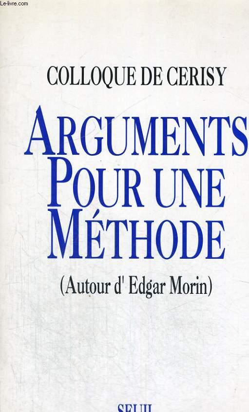 Arguments pour une mthode (autour d'Edgar Morin)