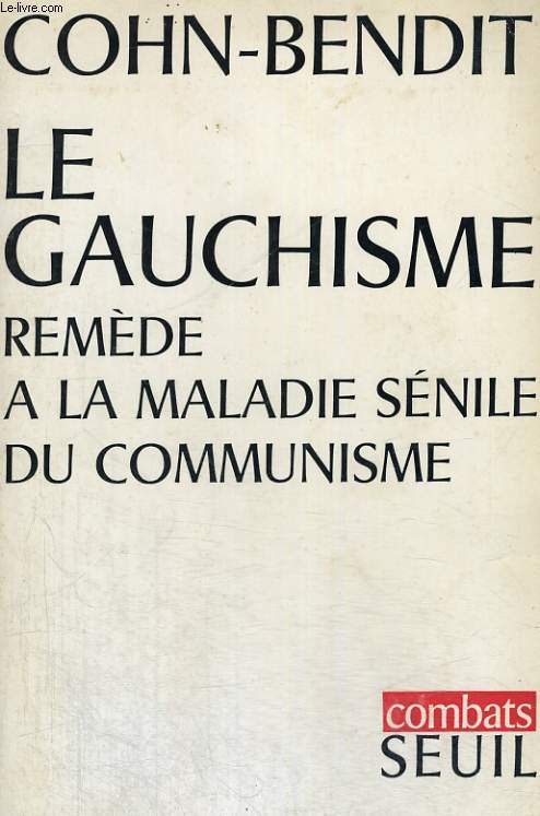 Le Gauchisme - remde  la maladie snile du communisme