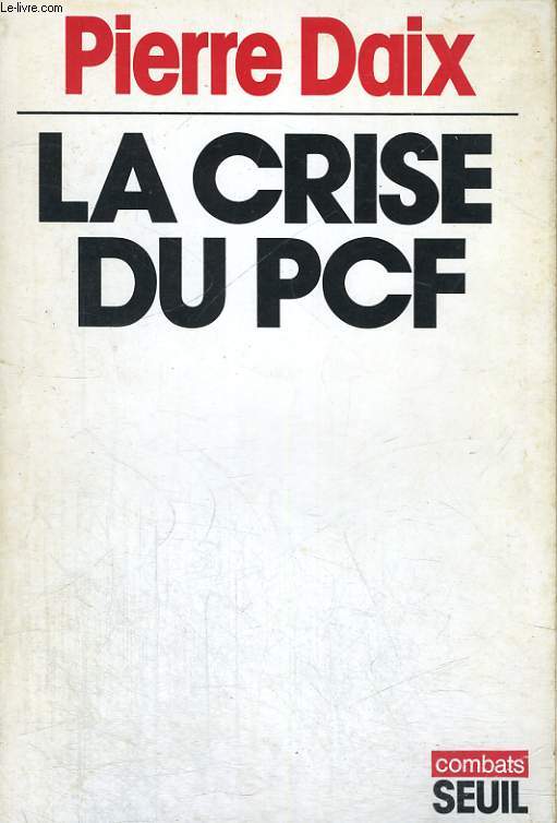 La Crise du PCF