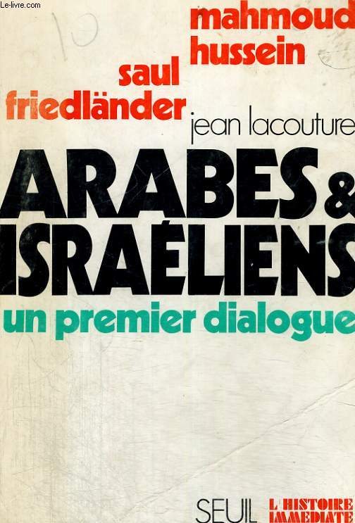 Arabes et Israliens - un premier dialogue