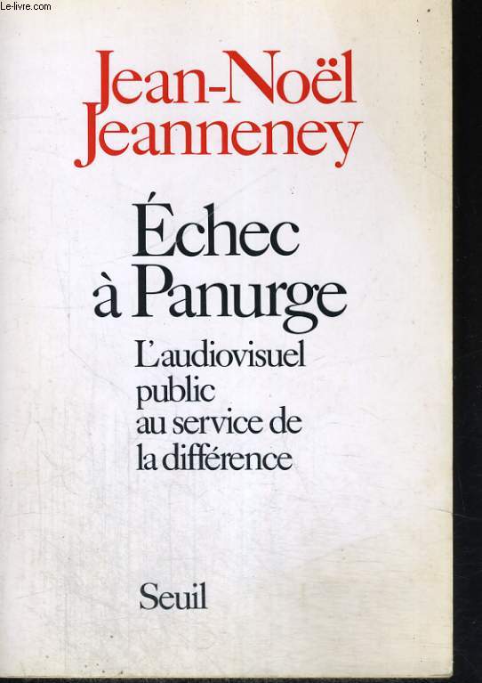 Echec  Panurge - L'audiovisuel pubilc au service de la diffrence