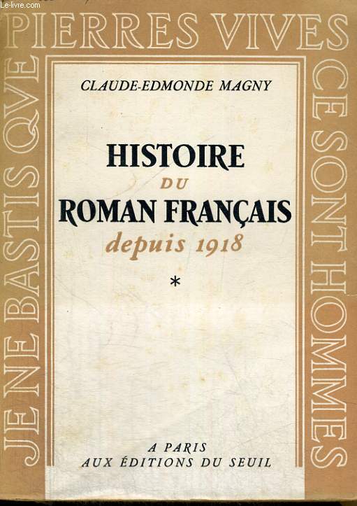 Histoire du roman franais depuis 1918