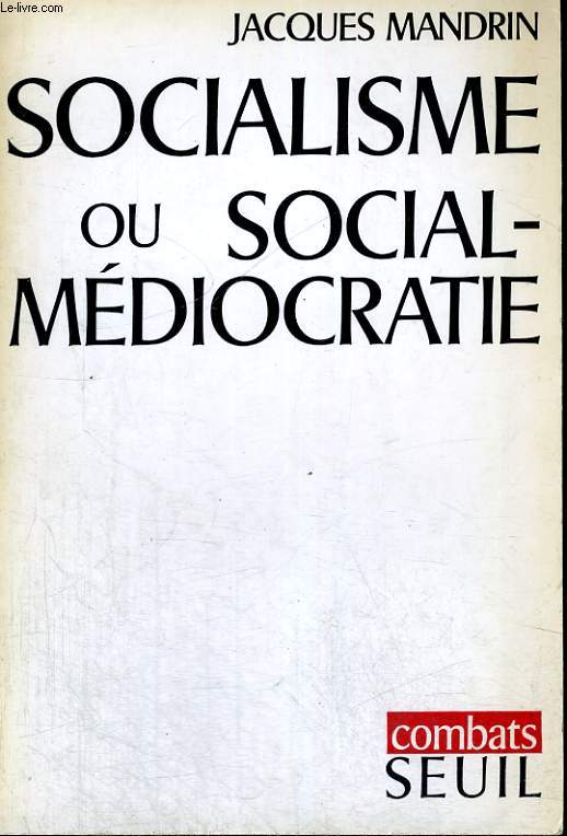 Socialisme ou social-mdiocratie