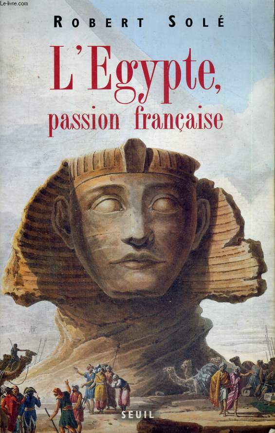 L'Egypte, passion franaise