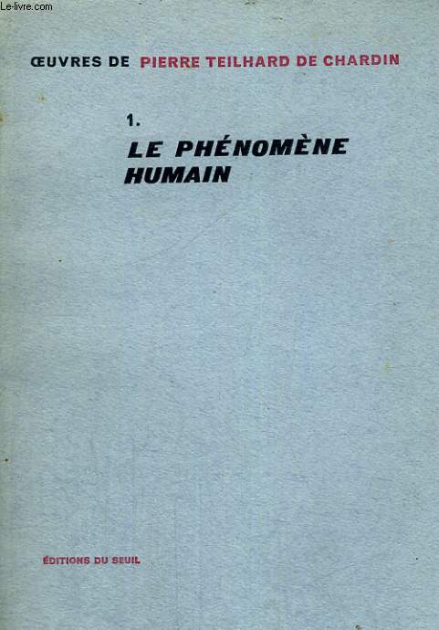 I. Le phnomne humain
