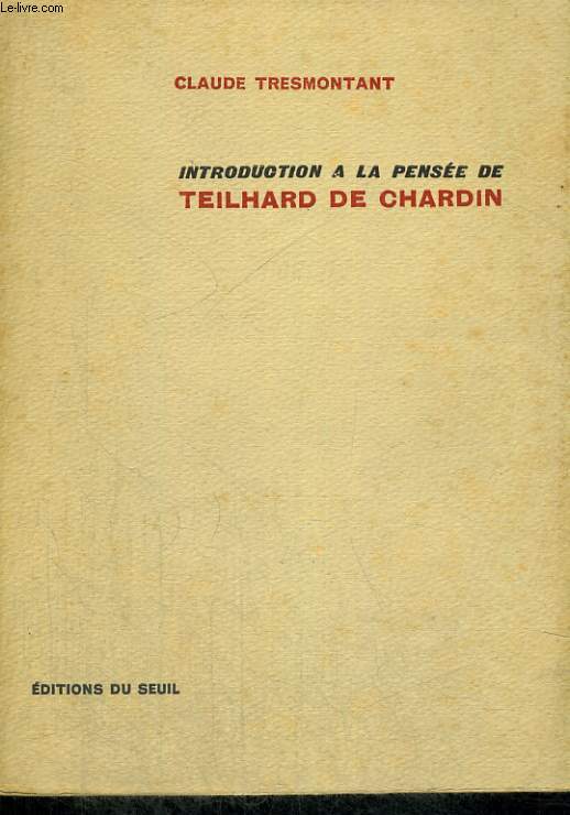 Introduction  la pense de Teilhard de Chardin