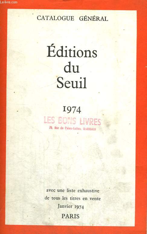 Editions du Seuil - Catalogue gnral 1974