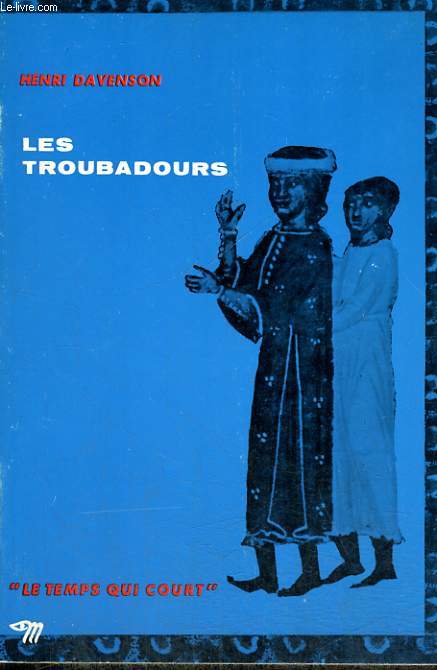 LES TROUBADOURS - Collection Le temps qui court n23