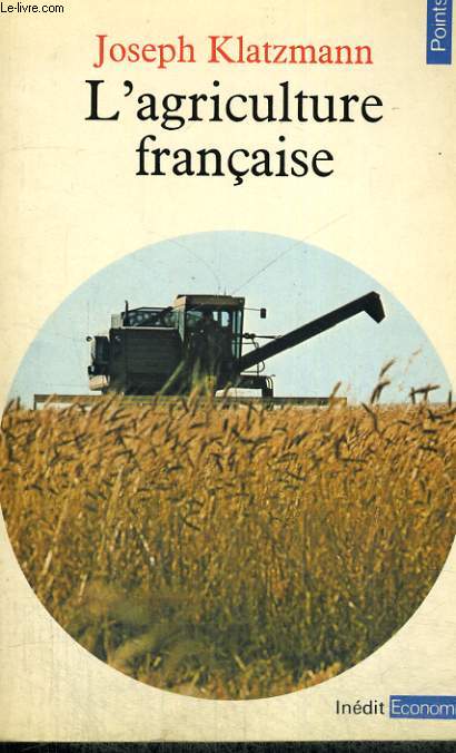 L'AGRICULTURE FRANCAISE - Collection Points Economie E10