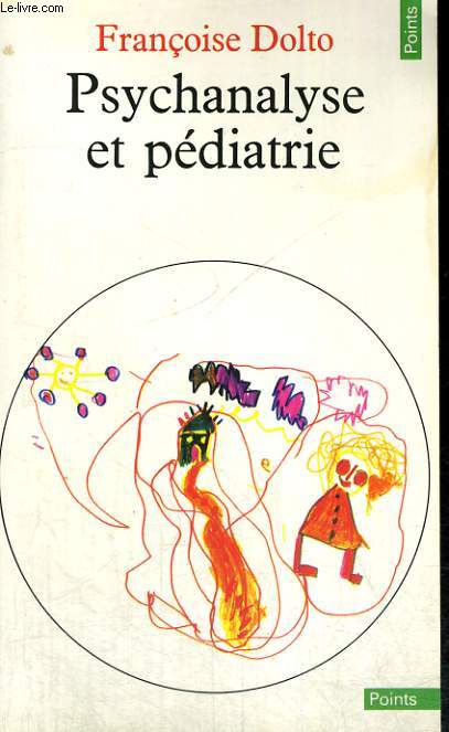 PSYCHANALYSE ET PEDIATRIE - Collection Points n69