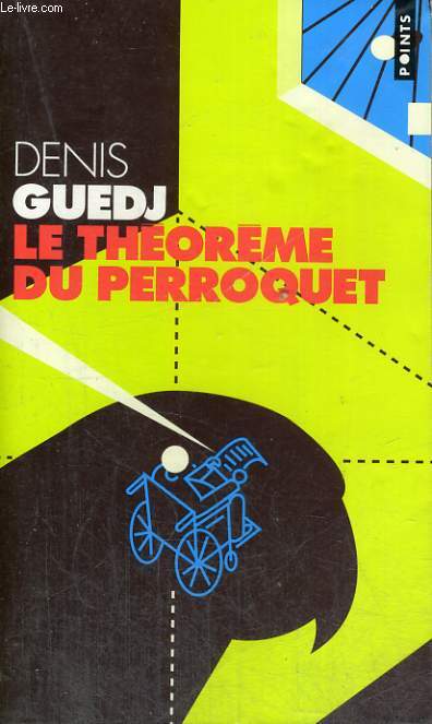 LE THEOREME DU PERROQUET - Collection Points P785