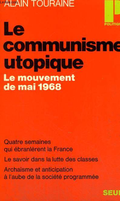 LE COMMUNISME UTOPIQUE - LE MOUVEMENT DE MAI 1968 - Collection Politique n54