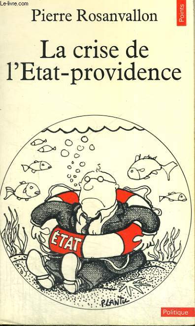 LA CRISE DE L'ETAT-PROVIDENCE - Collection Points Politique Po121
