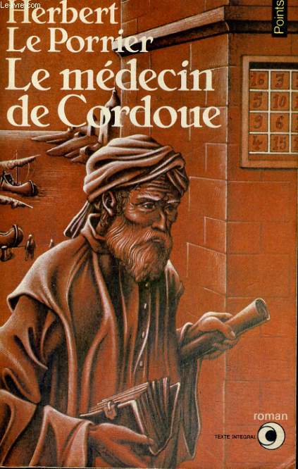LE MEDECIN DE CORDOUE - Collection Points Roman R78