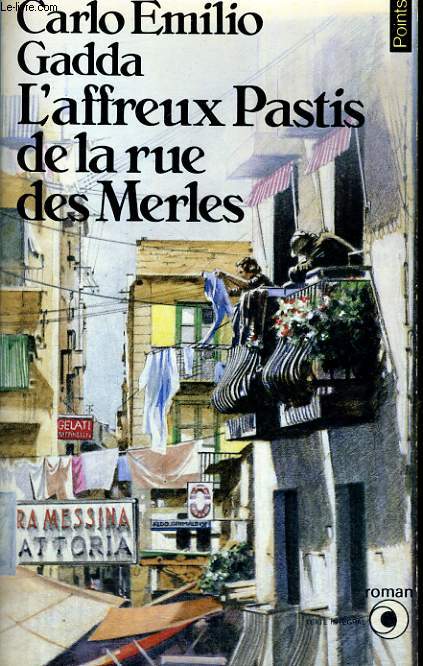 L'AFFREUX PASTIS DE LA RUE DES MERLES - Collection Points Roman R108
