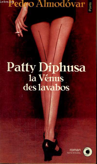 PATTY DIPHUSA - LA VENUS DES LAVABOS - Collection Points Roman R582