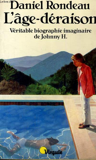 L'AGE-DERAISON - Vritable biographie imaginaire de Johnny H. - Collection Virgule V7