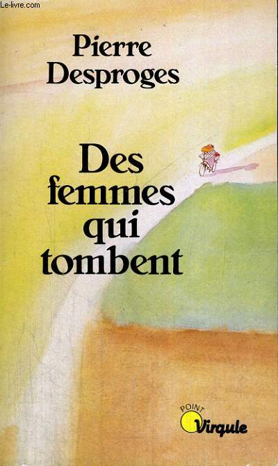 DES FEMMES QUI TOMBENT - Collection Virgule V78
