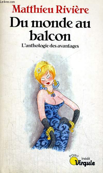 DU MONDE AU BALCON - L'anthologie des avantages - Collection Virgule V179