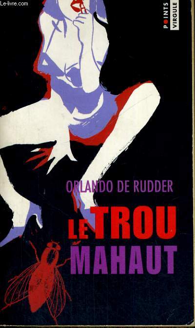 LE TROU MAHAUT - Collection Points Virgule n22