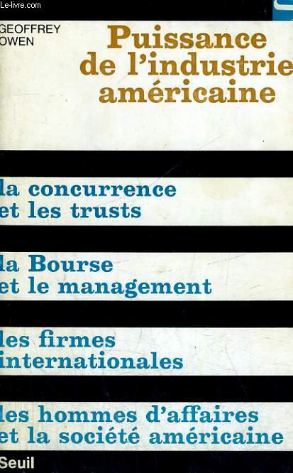 PUISSANCE DE L'INDUSTRIE AMERICAINE - Collection Socit n27