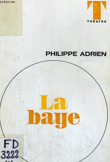 LA BAYE - Collection Thtre n4