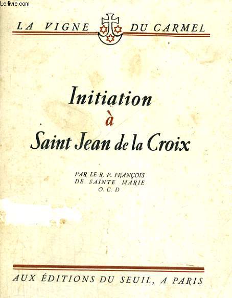 INITIATION A SAINT JEAN DE LA CROIX