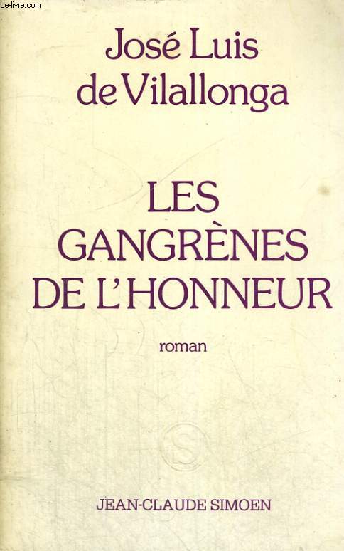 LES GANGRENES DE L'HONNEUR