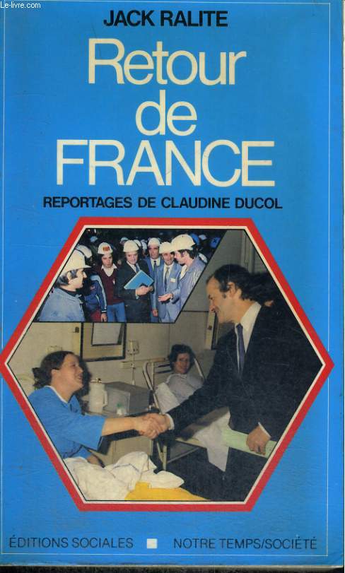 RETOUR DE FRANCE - Reportages de Claudine Ducol